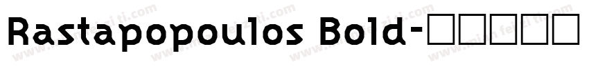 Rastapopoulos Bold字体转换